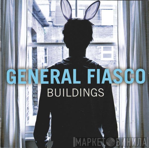 General Fiasco - Buildings