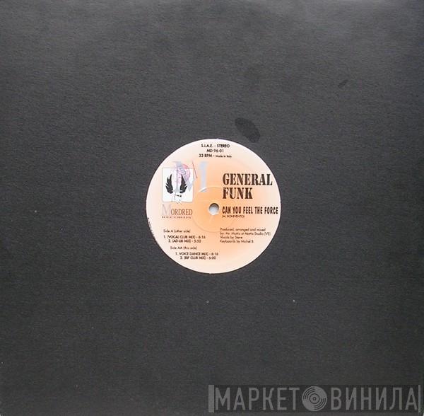 General Funk  - Can You Feel The Force