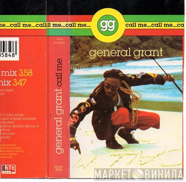 General Grant - Call Me