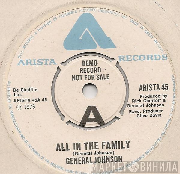  General Johnson  - All In The Family / Ready, Willing And Able