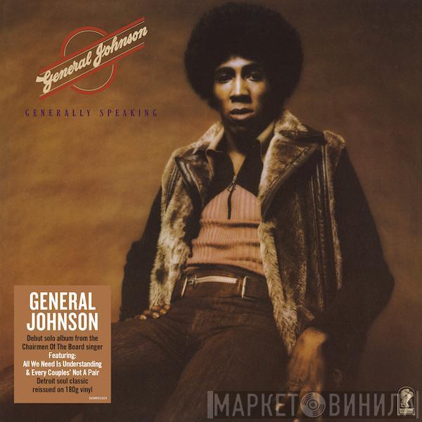 General Johnson - Generally Speaking