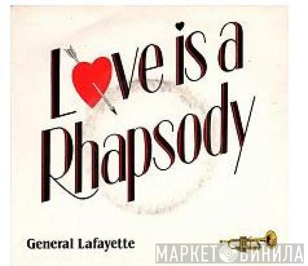 General Lafayette - Love Is A Rhapsody