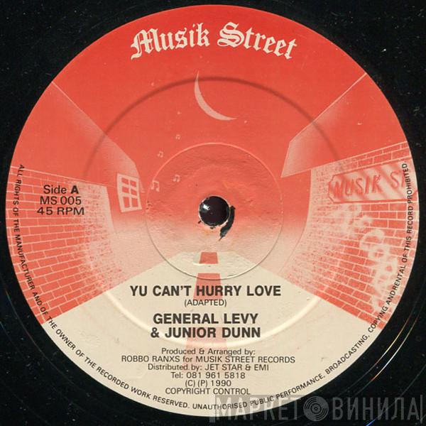 General Levy, Junior Dan  - Yu Can't Hurry Love