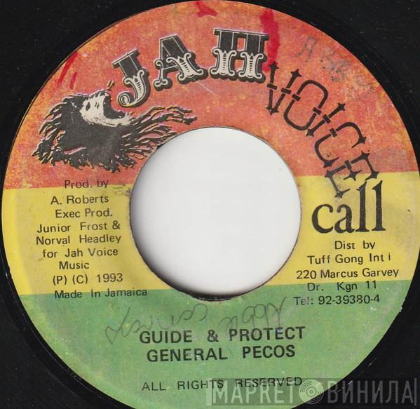 General Pecos - Guide & Protect