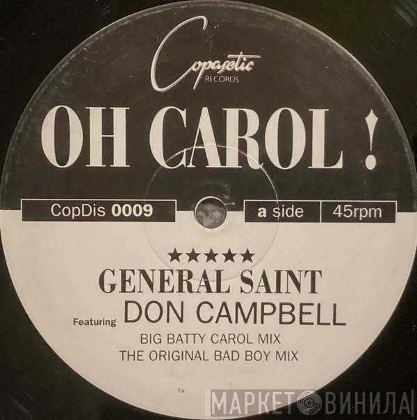 General Saint, Don Campbell - Oh Carol!