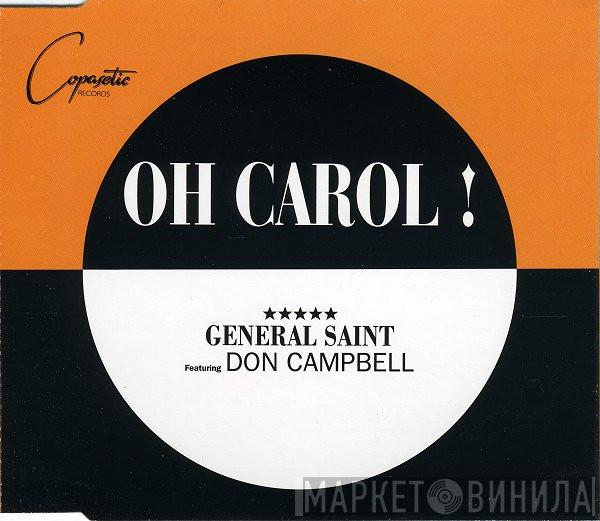 General Saint, Don Campbell - Oh Carol!