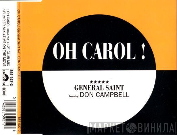 General Saint, Don Campbell - Oh Carol!