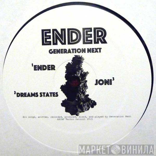 Generation Next  - Ender