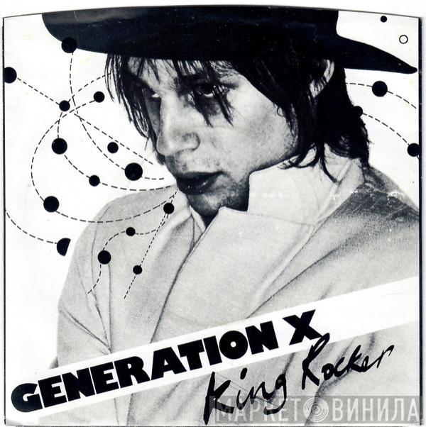 Generation X  - King Rocker