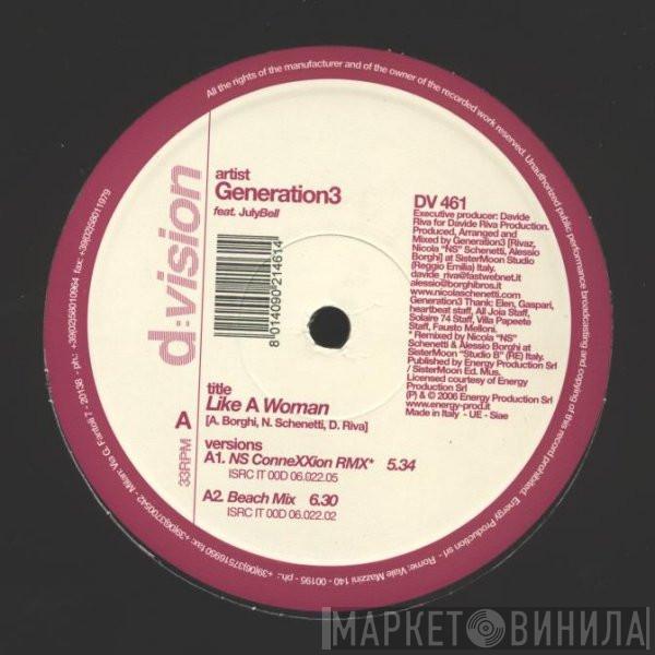 Generation3, July Bell - Like A Woman