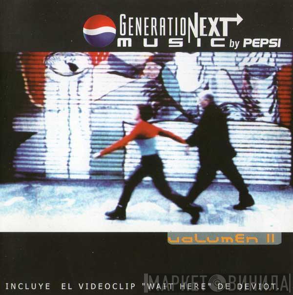  - GenerationNext Music By Pepsi (Volumen II)