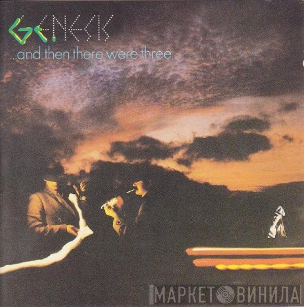  Genesis  - ... And Then There Were Three...