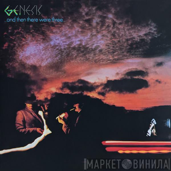  Genesis  - ...And Then There Were Three...