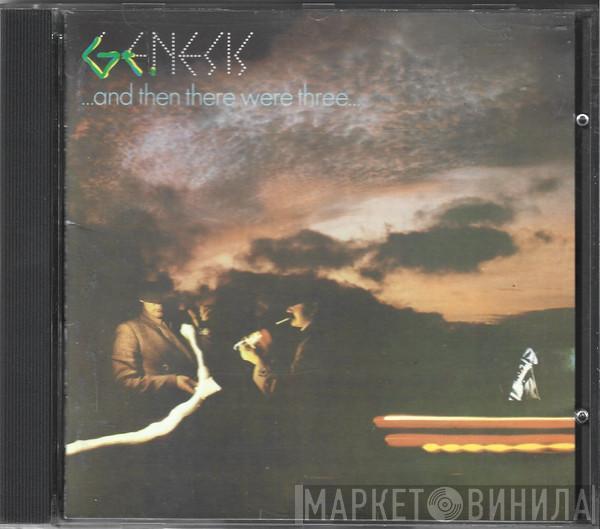  Genesis  - ...And Then There Were Three...