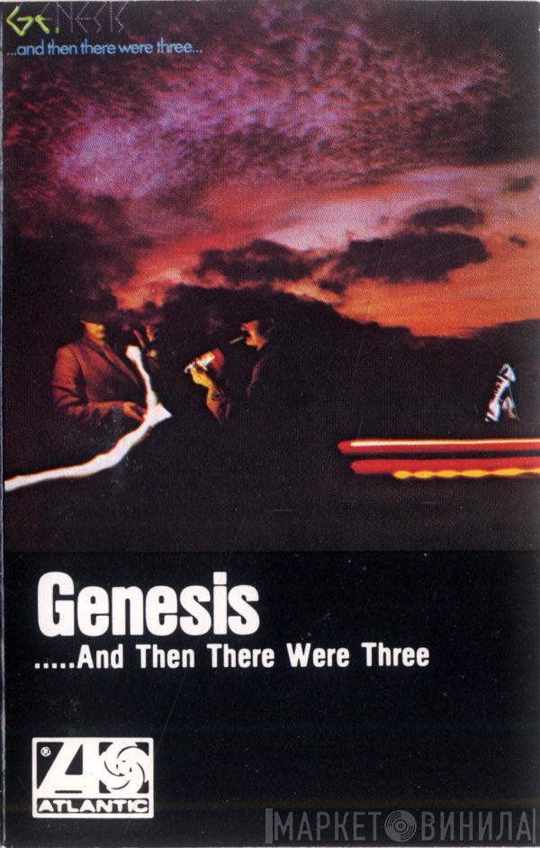  Genesis  - ...And Then There Were Three...