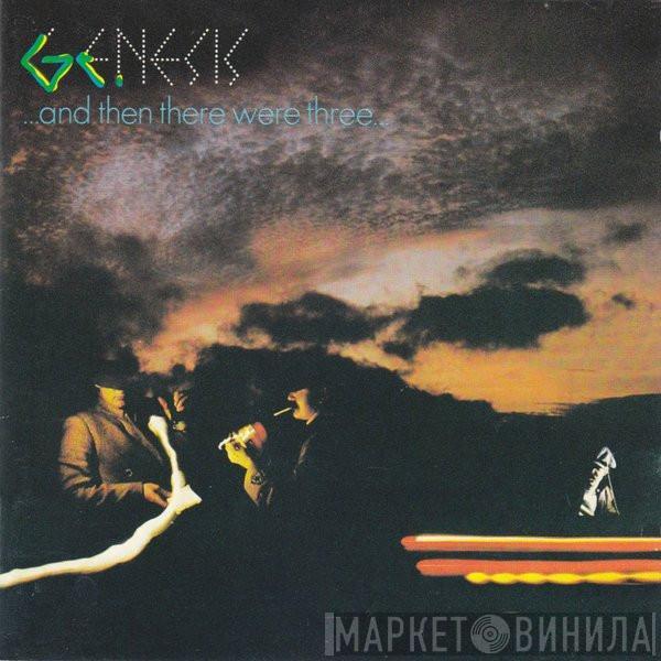  Genesis  - ...And Then There Were Three...