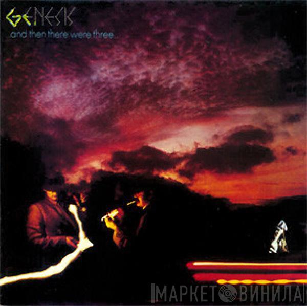  Genesis  - ...And Then There Were Three...