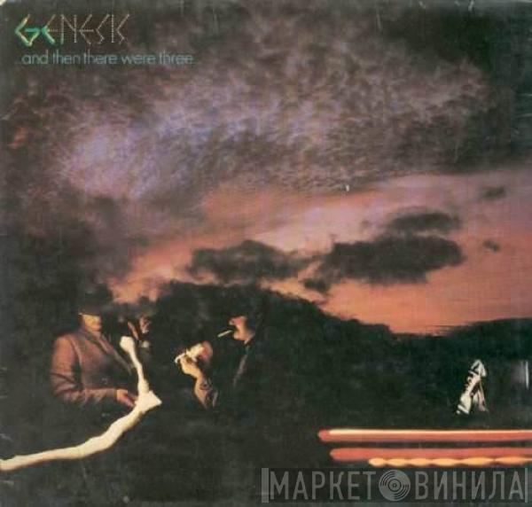  Genesis  - ...And Then There Were Three...