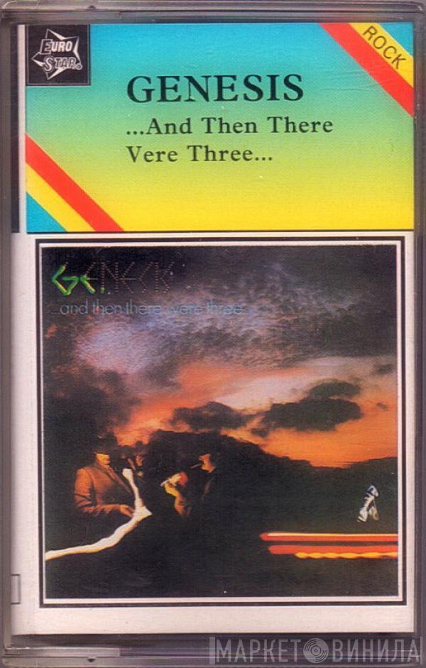  Genesis  - ...And Then There Were Three…