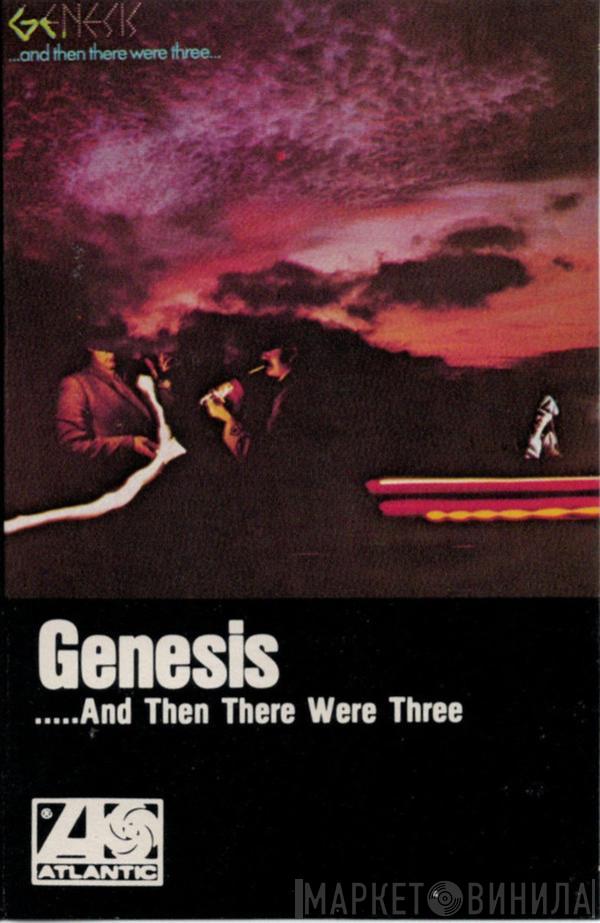  Genesis  - ...And Then There Were Three