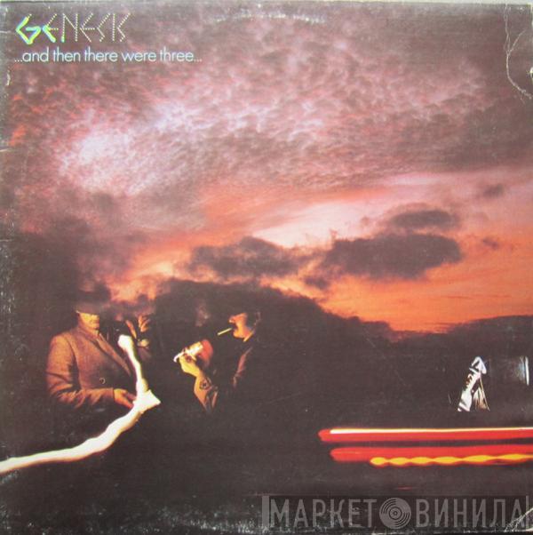  Genesis  - …And Then There Were Three…