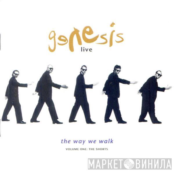  Genesis  - Live / The Way We Walk (Volume One: The Shorts)