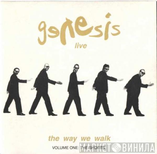  Genesis  - Live / The Way We Walk (Volume One: The Shorts)