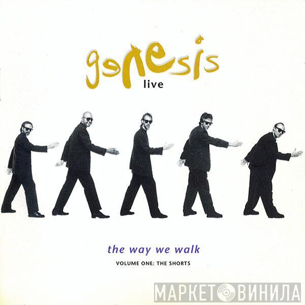  Genesis  - Live / The Way We Walk (Volume One: The Shorts)