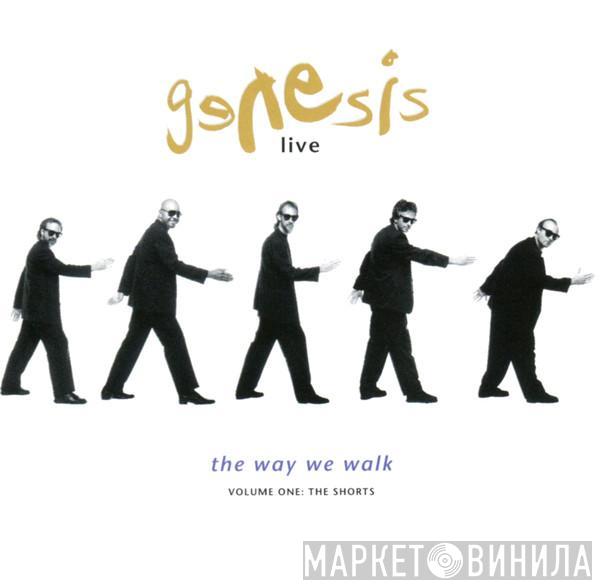  Genesis  - Live / The Way We Walk (Volume One: The Shorts)