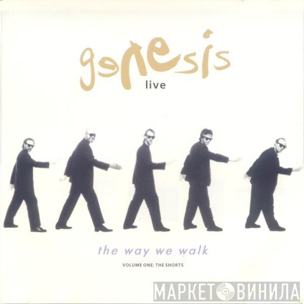  Genesis  - Live / The Way We Walk. Volume One: The Shorts