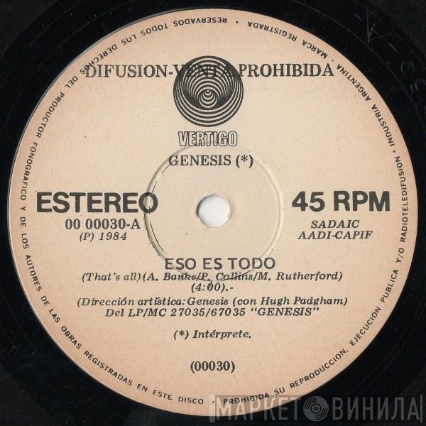  Genesis  - Eso Es Todo = That's All