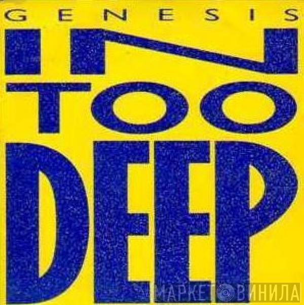 Genesis - In Too Deep / Do The Neurotic