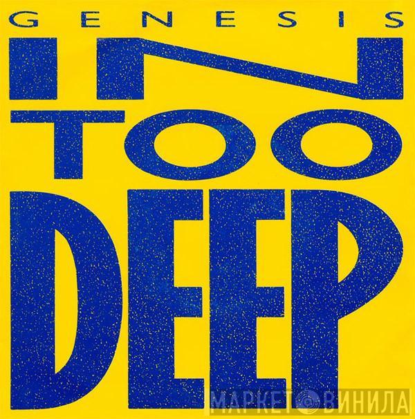 Genesis - In Too Deep