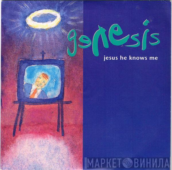 Genesis - Jesus He Knows Me