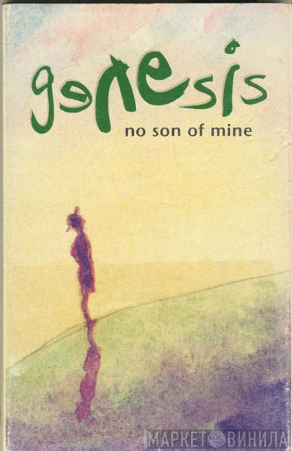 Genesis - No Son Of Mine