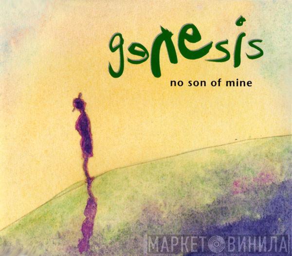 Genesis - No Son Of Mine