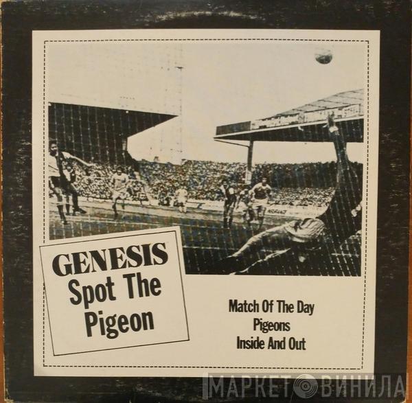  Genesis  - Spot The Pigeon