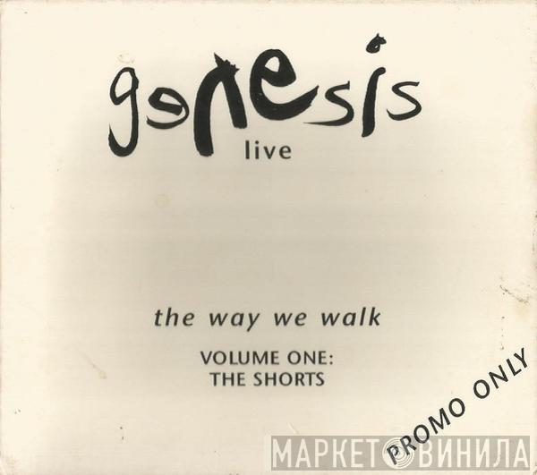  Genesis  - The Way We Walk: Volume One - The Shorts