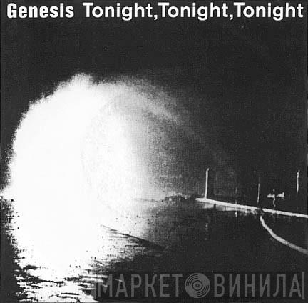  Genesis  - Tonight, Tonight, Tonight