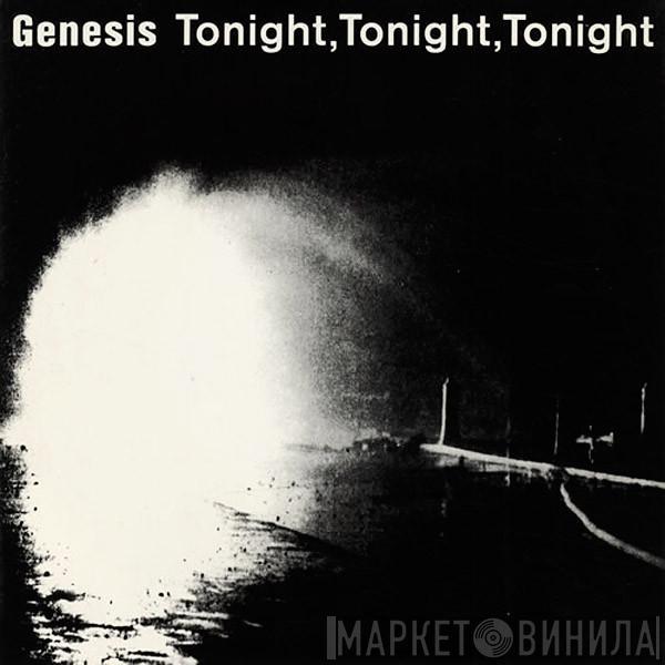 Genesis - Tonight, Tonight, Tonight