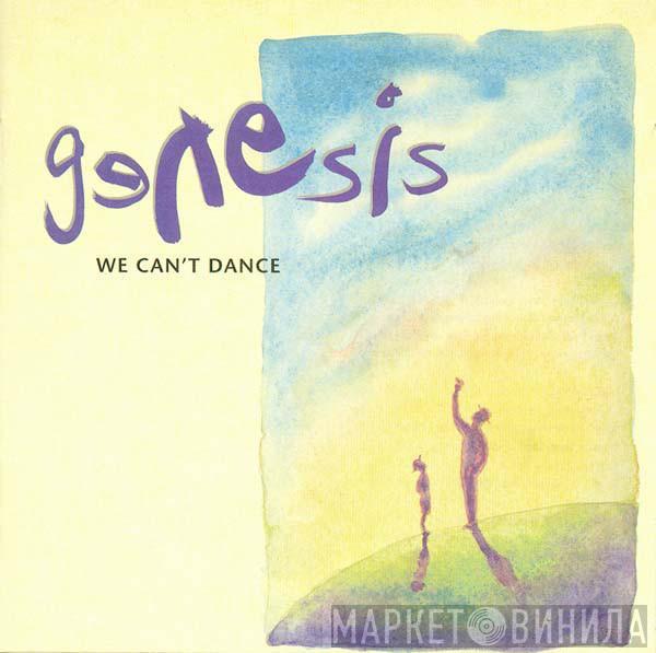  Genesis  - We Can't Dance