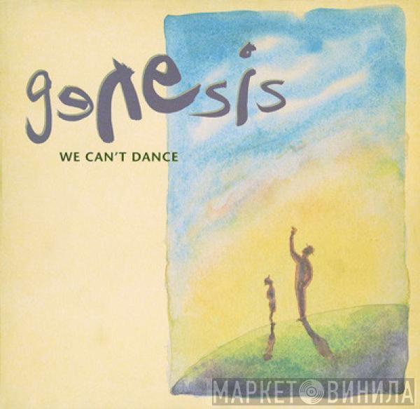  Genesis  - We Can't Dance