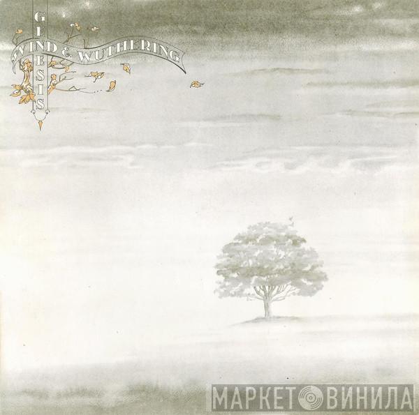  Genesis  - Wind & Wuthering