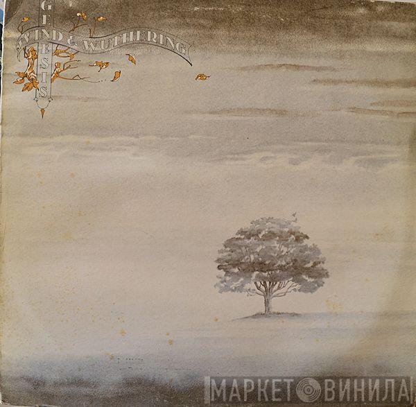  Genesis  - Wind & Wuthering