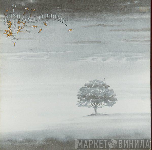  Genesis  - Wind & Wuthering