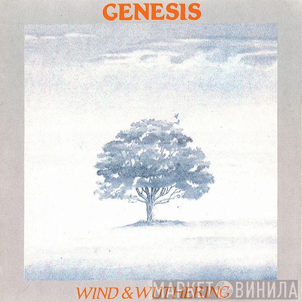  Genesis  - Wind & Wuthering