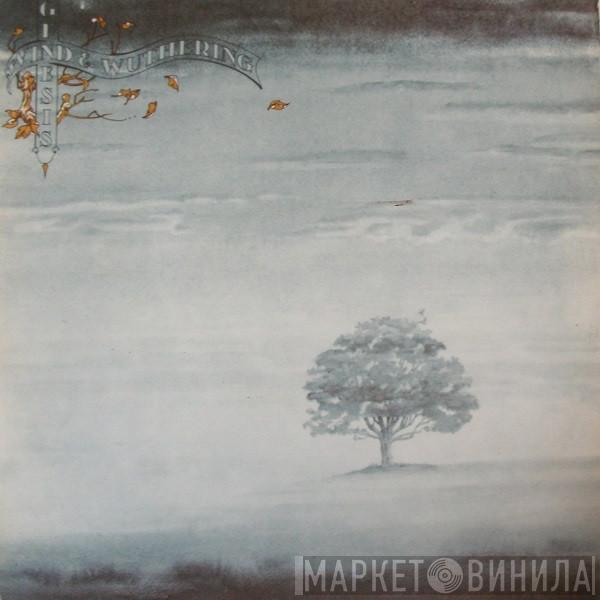  Genesis  - Wind & Wuthering