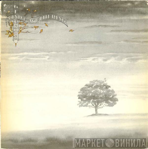  Genesis  - Wind & Wuthering