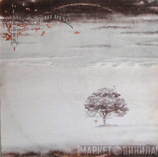  Genesis  - Wind & Wuthering