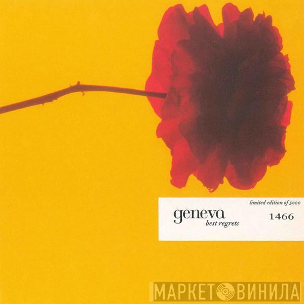 Geneva  - Best Regrets